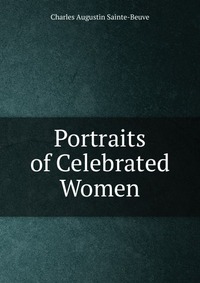 Portraits of Celebrated Women