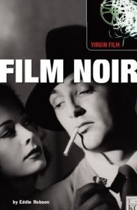 Film Noir: Virgin Film (Virgin Film Guides)