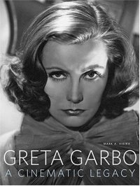 Greta Garbo : A Cinematic Legacy