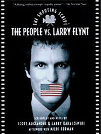 The People Vs. Larry Flynt: The Shooting Script
