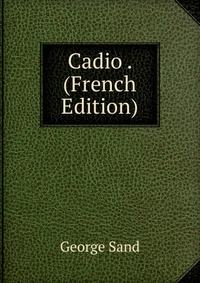 Cadio . (French Edition)