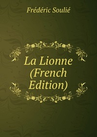 La Lionne (French Edition)