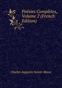 Poesies Completes, Volume 2 (French Edition)