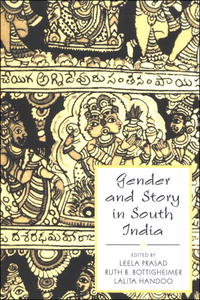 Gender And Story in South Asia (S U N Y Series in Hindu Studies)