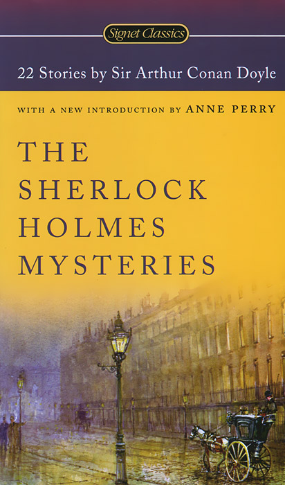 The Sherlock Holmes Mysteries: 22 Stories