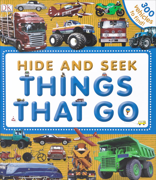 Hide and Seek Things That Go