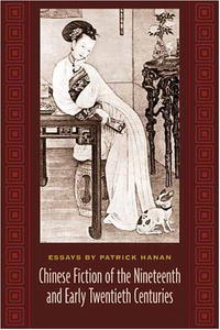 Chinese Fiction Of The Nineteenth And Early Twentieth Centuries (Masters of Chinese Studies)
