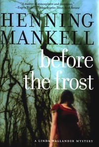  - «Before the Frost: A Linda Wallander Mystery»