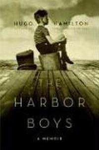  - «The Harbor Boys: A Memoir»
