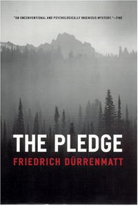 Friedrich Durrenmatt - «The Pledge»