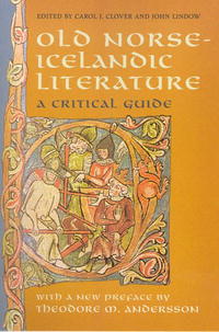 Old Norse-Icelandic Literature: A Critical Guide (MART: The Medieval Academy Reprints for Teaching)