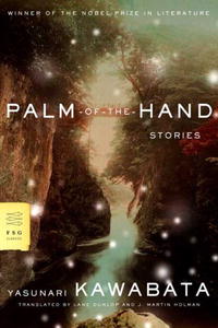 Yasunari Kawabata - «Palm-of-the-Hand Stories»