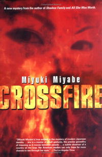 Miyuki Miyabe - «Crossfire»