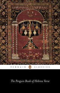 The Penguin Book of Hebrew Verse (Penguin Classics)