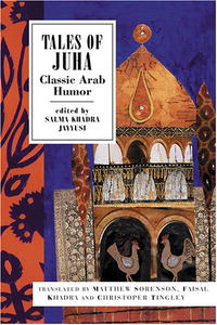 Tales of Juha: Classic Arab Folk Humor