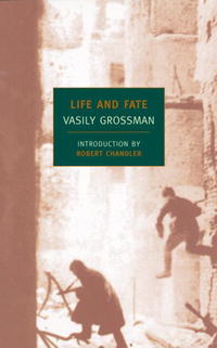 Vasily Grossman - «Life and Fate (New York Review Books Classics)»