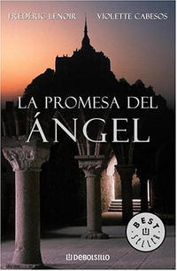 Frederic Lenoir, Violette Cabesos - «La promesa del angel»