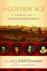  - «The Golden Age: Poems of the Spanish Renaissance»
