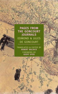 Edmond De Goncourt, Jules De Goncourt - «Pages from the Goncourt Journals (New York Review Books Classics)»