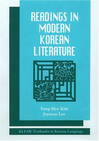 Readings in Modern Korean Literature (Klear Textbooks in Korean Language)