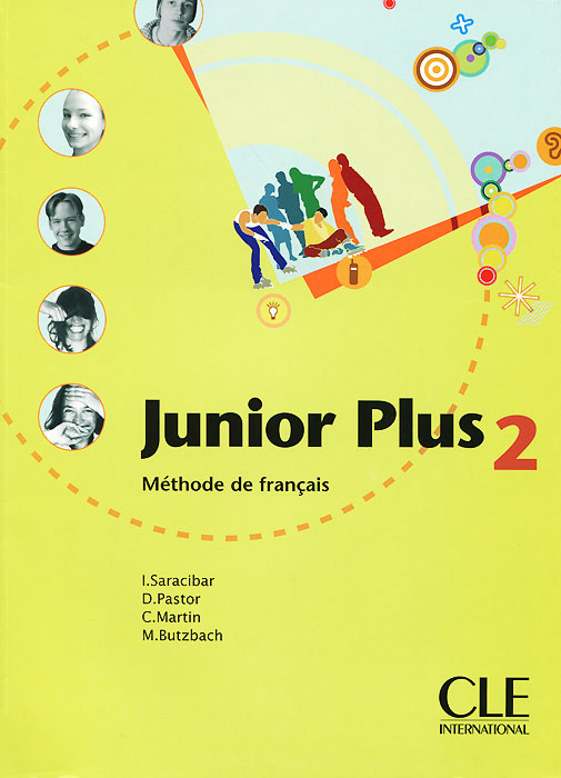 M. Butzbach, C. Martin, D. Pastor, I. Saracibar - «Junior Plus 2: Methode de Francais»
