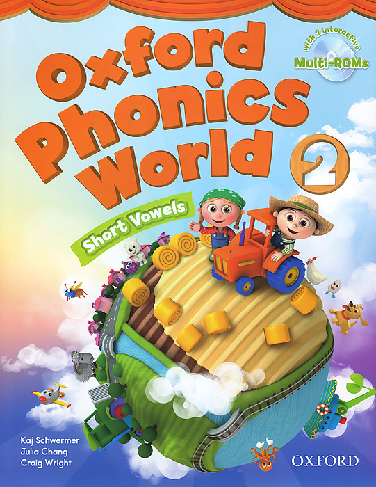 Craig Wright, Kaj Schwermer, Julia Chang - «Oxford Phonics World 2: Student Book (+ 2 CD-ROM)»