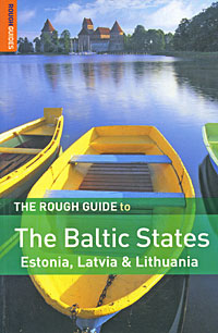 Jonathan Bousfield - «The Rough Guide to The Baltic States»