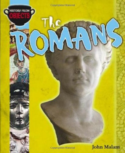 John Malam - «Romans (History from Objects)»
