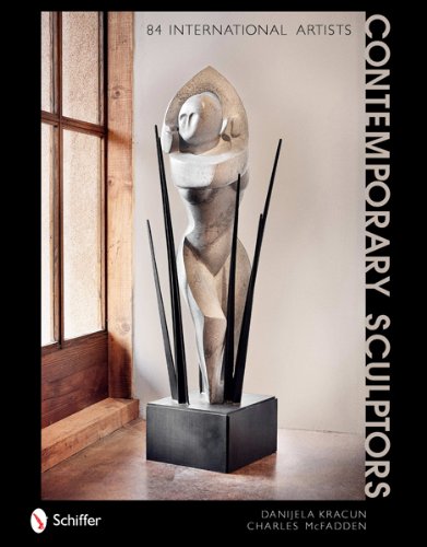 Danijela Kracun, Charles McFadden - «Contemporary Sculptors: 84 International Artists»