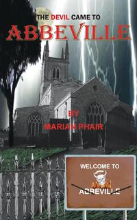 Marian Phair - «The Devil Came to Abbeville»