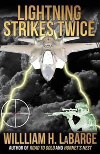 William H. LaBarge - «Lightning Strike Twice»