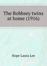 The Bobbsey twins at home