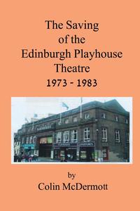 The Saving of the Edinburgh Playhouse