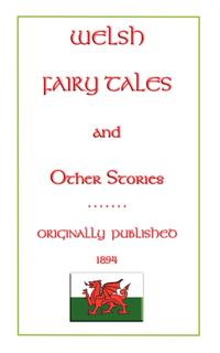 Welsh Fairy Tales and Other Stories