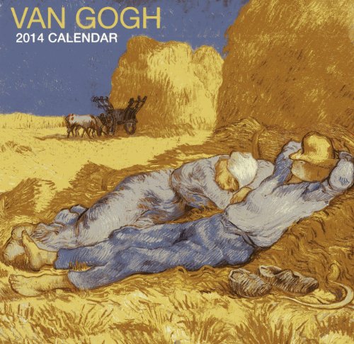 2014 Calendar: Van Gogh: 12-Month Calendar Featuring Famous Fine-Art Paintings From One Of The Greatest 19Th-Century Artists