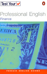 Simon Sweeney - «Test Your Professional English: Finance»