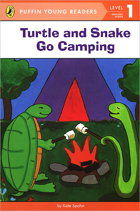 Kate Spohn - «Turtle and Snake Go Camping: Level 1: Emergent Reader»