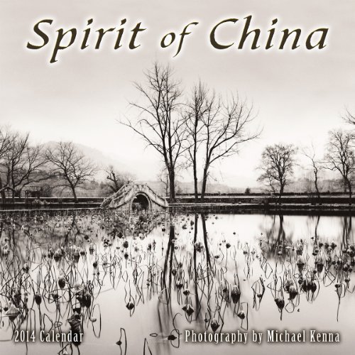 Michael Kenna - «Spirit of China 2014 Wall (calendar)»