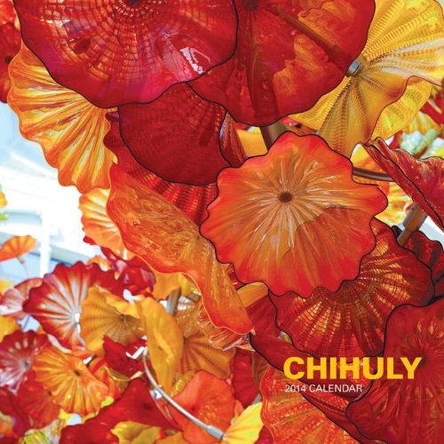 Chihuly 2014 Wall Calendar