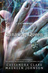 Cassandra Clare, Maureen Johnson - «The Bane Chronicles. Part 2. The Runaway Queen»