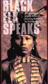 John G. Neihardt - «Black Elk Speaks»