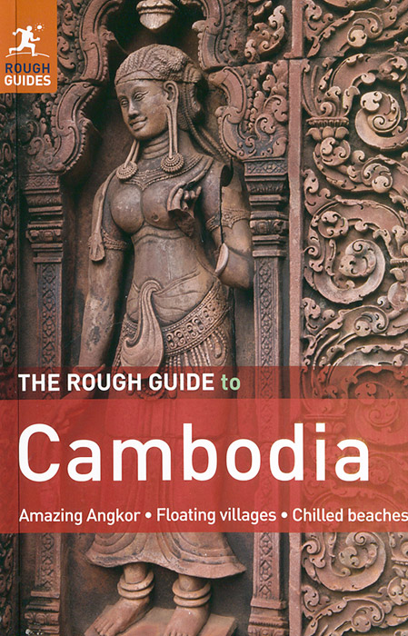 Beverley Palmer - «The Rough Guide to Cambodia»