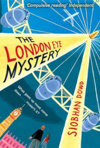 Dowd Siobhan - «The London Eye Mystery»
