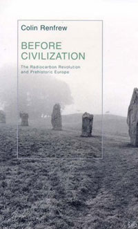 Colin Renfrew - «Before Civilization»