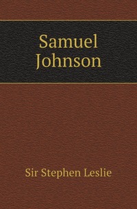 Sir Stephen Leslie - «Samuel Johnson»