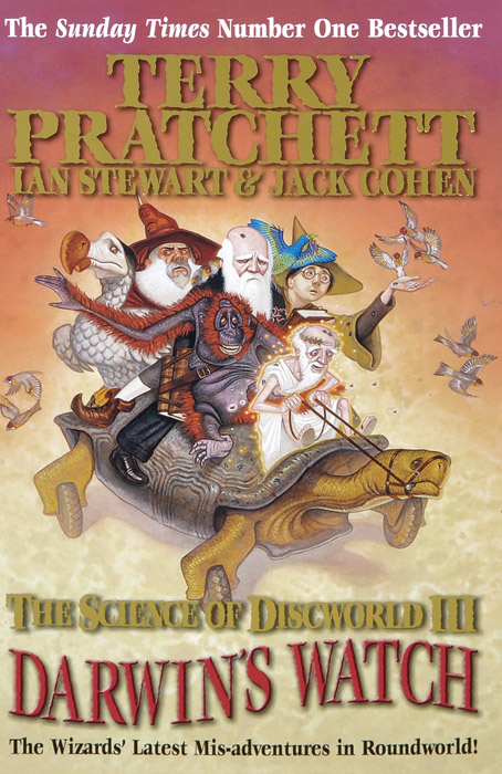 Terry Pratchett - «Darwins watch: Science of discworld, vol. III»