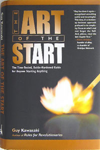 Guy Kawasaki - «The Art of the Start: The Time-Tested, Battle-Hardened Guide for Anyone Starting Anything»