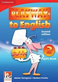 Gunter Gerngross, Herbert Puchta - «Playway to English Second edition Level 2 Pupils Book»