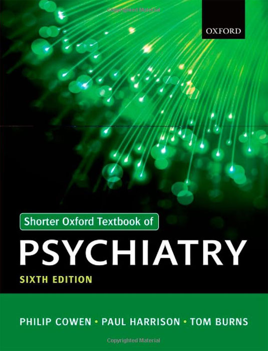 Paul Harrison, Philip Cowen, Tom Burns - «Shorter Oxford Textbook of Psychiatry»