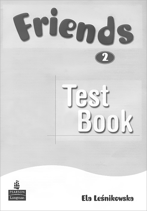 Ela Lesnikowska - «Friends 2: Test Book (+ CD)»